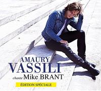 Amaury Vassili - Amaury Vassili Chante Mike Brant - Edition Limité (Edition exclusive inclus un CD best-of)