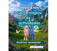 Amaya & Kiro: Libro mágico de actividades - ¡Diviértete aprendiendo!