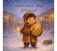 Amayas and the Magic of Yennayer: The Amazigh New Year