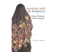 Cynthia Becker Amazigh Arts in Morocco (Tascabile)