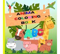 Amazing A-Z Animals Coloring Book: Animal Coloring Pages with Alphabet Letters for Kids Ages 3-7