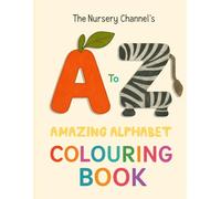 Amazing Alphabet Colouring Book: Colouring in and Poems for Kids