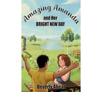 Amazing Amanda and Her Bright New Day: 3