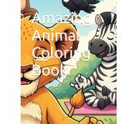 Amazing Animal Coloring Book