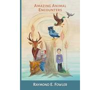 Amazing Animal Encounters