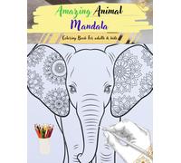 Amazing Animal Mandala design: 40 Unique Animal Mandala Designs - A Simple, Relaxing, and Engaging Coloring Book. large print 8.5x11