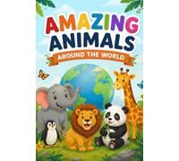 Amazing Animals Around the World: Coloring Book with Fun Color References for Kids