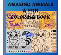 Amazing Animals coloring book for kids: Educational Coloring book with A to Z Adorable Pets!