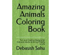 Amazing Animals Coloring Book: Fun and Creative Designs for Kids and Adults to Bring Wildlife to Life