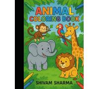 Amazing Animals Coloring Book: Fun Wildlife Adventures for Creative Kids Ages 4-8