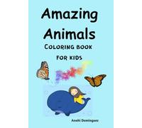 Amazing Animals: Coloring books for kids