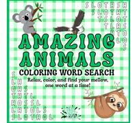 Amazing Animals Coloring Word Search: Bold, Easy and Relaxing Word Search & Coloring Book Fun for all Ages