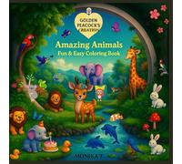 Amazing Animals: Fun & Easy Coloring Book for Kids: A Delightful Animal Coloring Adventure for Toddlers, Kids, and Children up to 12 Years| 25 ... Bold and easy coloring book For Boys & Girls