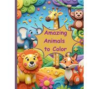 Amazing Animals to Color: Easy and Fun Animal Coloring Pages for Kids