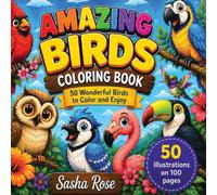 Amazing Birds: Coloring Book