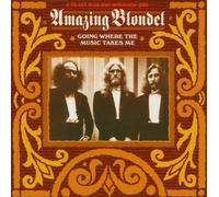 AMAZING BLONDEL (2 CD + DVD) - Going Where the Music Takes Me
