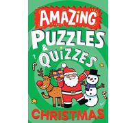 Amazing Christmas Puzzles and Quizzes: A new children’s illustrated activity book for 2025, packed with festive-themed brain teasers.