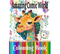 Amazing Comic World : Colouring Book