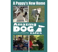Amazing Dog Tales A Puppy's New Home (DVD)