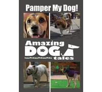 Amazing Dog Tales - Pamper My Dog (DVD)