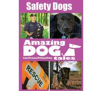 Amazing Dog Tales - Safety Dogs (DVD)