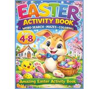 Amazing Easter Activity Book: Word Search Mazes Coloring Activities for Kids Ages 4-8