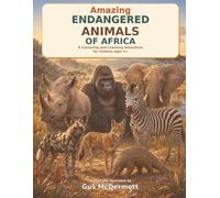 Amazing Endangered Animals of Africa