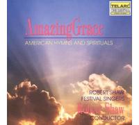 Amazing Grace - American Hymns and Spirituals by N/A (2006-07-09)