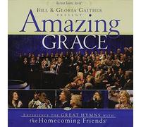 Amazing Grace by Bill & Gloria Gaither (2007-08-27)