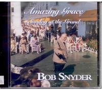 Amazing Grace - Sunday At the Grand