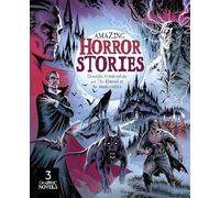 Amazing Horror Stories: Dracula, Frankenstein, and The Hound of the Baskervilles