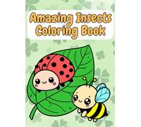 Amazing Insects Coloring Book