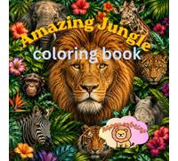 Amazing jungle: Animals colouring book