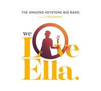 Amazing Keystone Big Band - We Love Ella