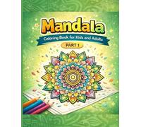 Amazing Mandala Patterns: Relaxation for Kids and Adults Coloring Book with Fun, Easy, and Relaxing Coloring Page