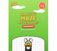 Amazing Maze Adventure! Book 2: 50 Fun Mazes for Kids Ages 4-8 - Easy to Hard Activity Book with Answer Key