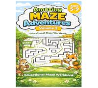 Amazing Maze Adventures - Volume 2: A Medium-Level Educational Maze Workbook for Kids Ages 4-8