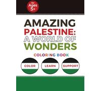 Amazing Palestine:A World of Wonders: Coloring Book