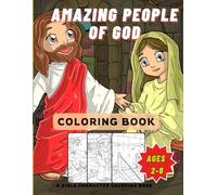 Amazing People of God Coloring Book: A Bible Character Coloring Book