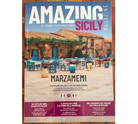 Amazing Sicily Magazine n. 3/2024 Marzamemi Passione Sicilia Srls