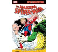 Amazing Spider-Man Epic Collection: Spider-Man - Threat Or Menace?