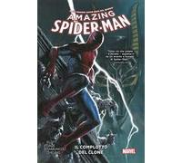 Amazing Spider-Man. Vol. 4: Il complotto del clone