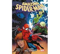 Amazing Spider-Man. Vol. 5: sera della prima, La.