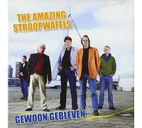 The Amazing Stroopwafels The Amazing Stroopwafels - Gewoon Gebleven (CD)