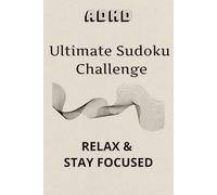 Amazing Sudoku Puzzle Book: Sudoku Puzzles for ADHD | Help Calm the Mind, Relax, and Focus | 6x9 Inches, 110 Pages | 50+ Puzzles | Solutions Included