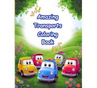 Amazing Transports Coloring Book