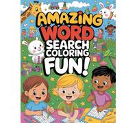 Amazing Word Search Coloring Fun: Shaped Word Search Puzzles, Themed Challenges, Brain-Boosting Activities, Creative Coloring Pages, Educational ... Practice, and Fun for Kids Ages 8-12!"