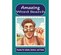 Amazing Word Search: Word searches with easy to read print about all things amazing, inspiring, fun, and more