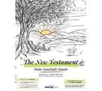 Amazing Words The New Testament (Tascabile) Made Amazingly Simple