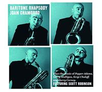 【Amazon.co.jp限定】Baritone Rhapsody,feat.Scott Robinson (特典:メガジャケ)付